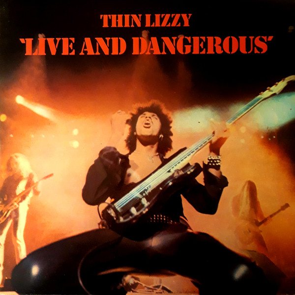 Thin Lizzy –  Live and Dangerous